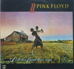 A collection of great dance songs“ (Pink Floyd) – Tonträger